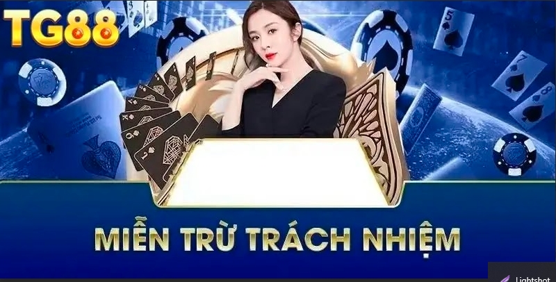 Miễn Trừ Trách Nhiệm: Bảo Vệ Quyền Lợi Tuyệt Đối Tại TG88