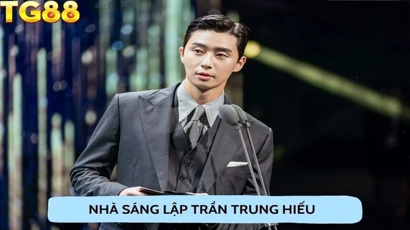 Trần Trung Hiếu - Lãnh Đạo Tài Ba Đưa TG88 Đến Thành Công