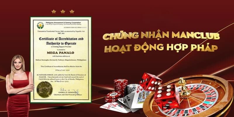 Giấy phép hoạt động Manclub và chính sách cực minh bạch