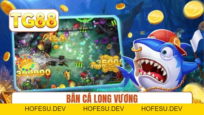Bắn Cá Long Vương - Hướng Dẫn 3 Kỹ Thuật Bắn Cực Hay